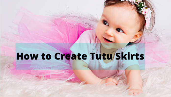 How to Create Tutu Skirts