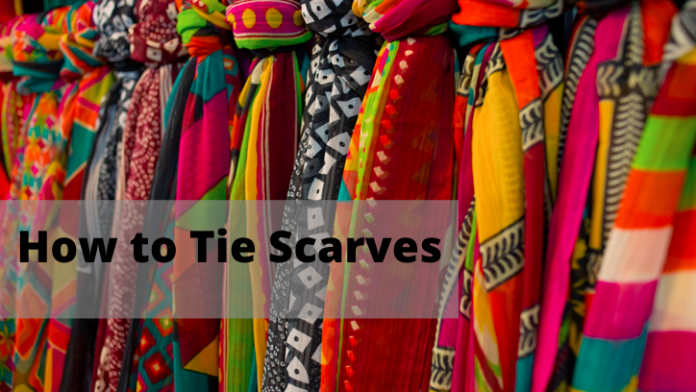 How to Tie Scarves